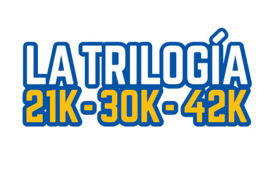 La Trilogía 21K-30K-42K